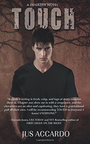 Touch: Volume 1 (A Denazen Novel) by Jus Accardo (2012-06-26)