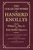 The Collected Works of Hanserd Knollys: Pamphlets On Religion (Early English Baptist Texts) by