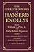 The Collected Works of Hanserd Knollys: Pamphlets On Religion (Early English Baptist Texts) by
