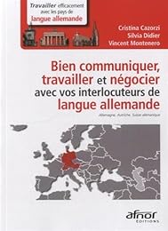 Bien communiquer, travailler et négocier avec vos interlocuteurs de langue allemande