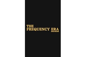 The Frequency Era