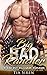 Big Bad Rancher: A Bad Boy Billionaire Romance