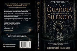Livro A GUARDIÃ DO SILÊNCIO: Um terror psicológico sobre vozes, presença e o medo do silêncio.