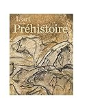 L'art de la Préhistoire (French Edition) by 