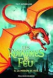 Les Royaumes de Feu, 8: La mission de Péril (Grand format littérature - Romans Junior) (French Edi by