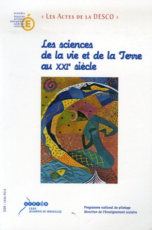 Les  sciences de la vie et de la terre au XXIe siècle