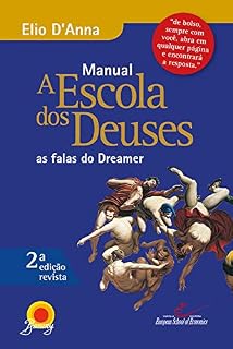 Livro Manual Escola dos Deuses: As falas do Dreamer