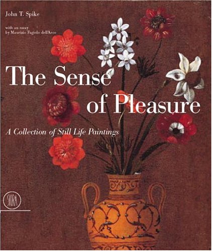 The Sense of Pleasure by John T. Spike
