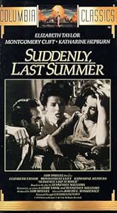 Suddenly Last Summer : Elizabeth Taylor, Katharine Hepburn, Montgomery