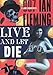 Live and Let Die (A James Bond Novel)