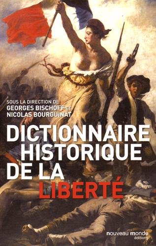 Dictionnaire historique de la liberté