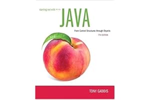 Starting Out with Java: From Control Structures through Objects (What's New in Computer Science)
