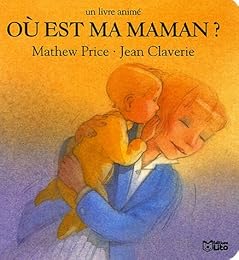 Où est ma maman ?