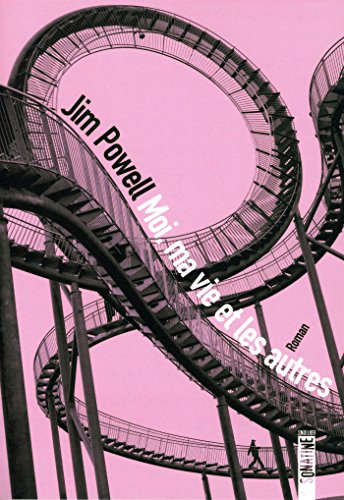 Moi, ma vie et les autres