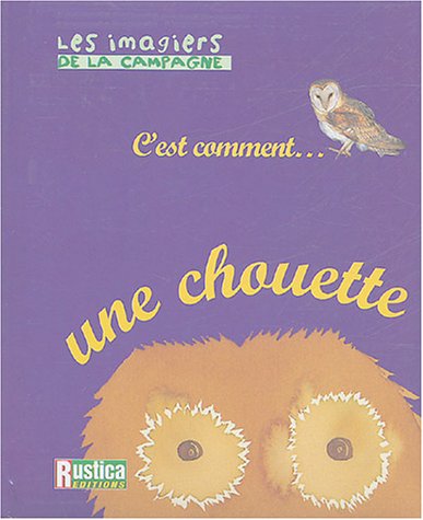 C'est comment une chouette