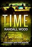 Time: Short Stories in the Jack Randall World (Jack Randall #3.5)