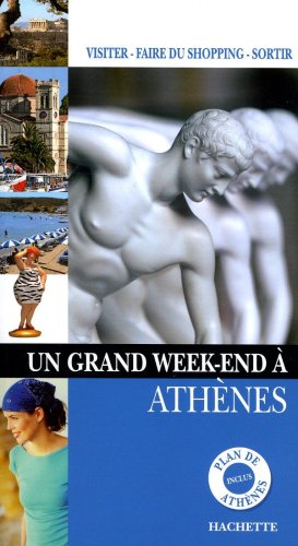 Un  grand week-end à Athènes