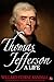 Thomas Jefferson: A Life