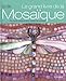 Le grand livre de la mosaÃ¯que (French Edition) by 