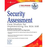 Security Assessment: Case Studies for Implementing the NSA IAM