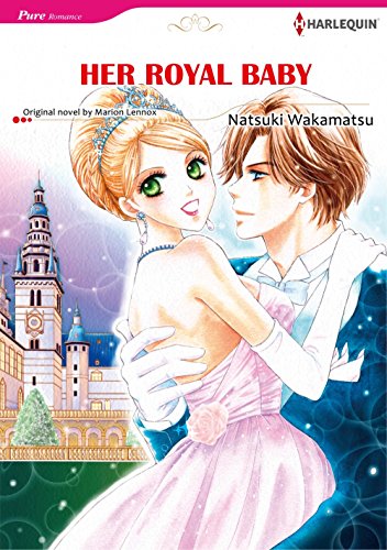 Her Royal Baby: Harlequin comics by Marion Lennox