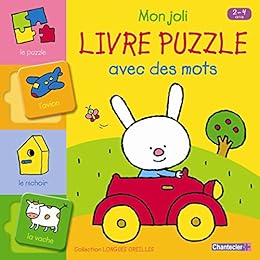 Longues oreilles - Mon joli livre puzzle avec des mots (2-4 a.)