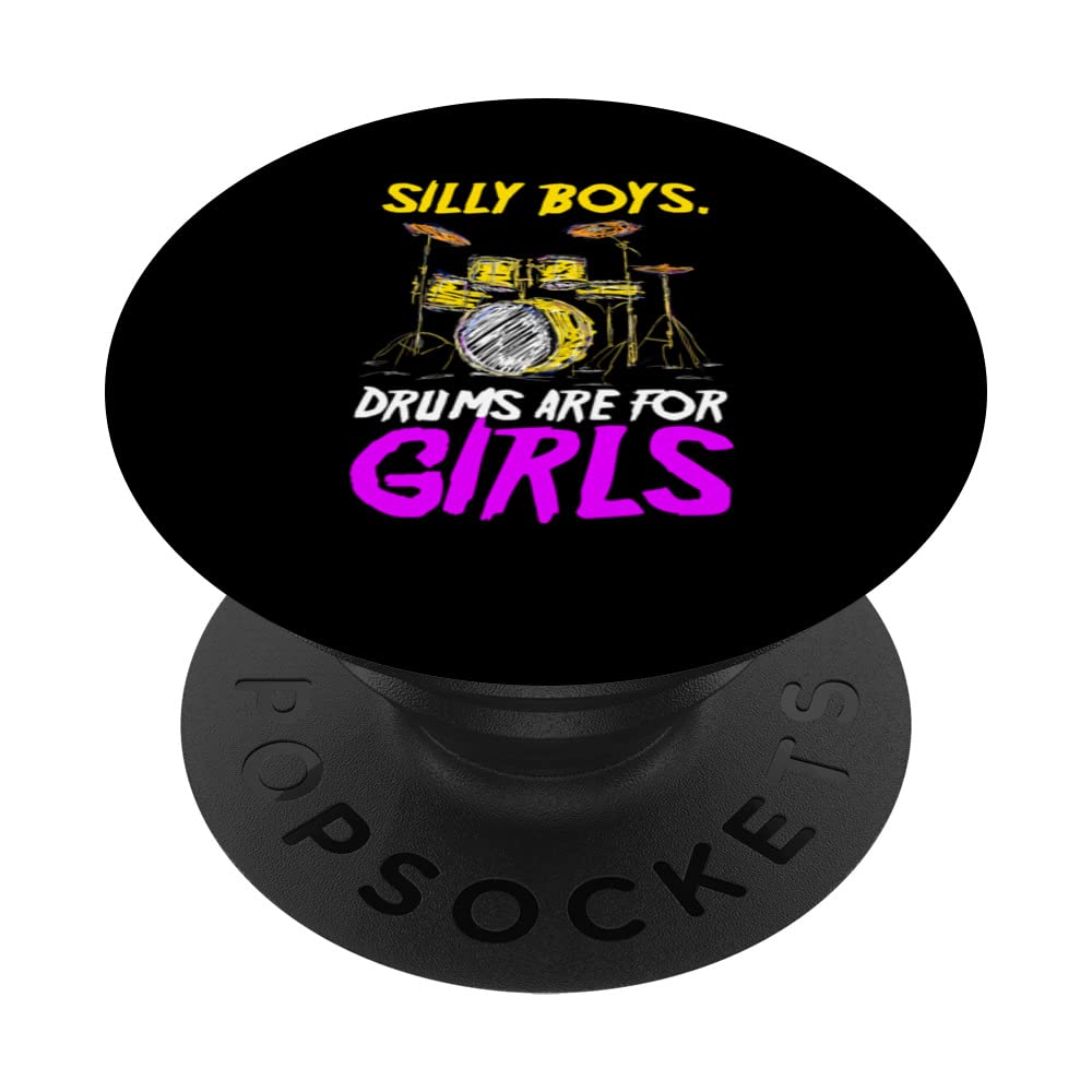 Drums Are For Girls Drums Drumming Funny Drummer Girl PopSockets Swappable PopGrip