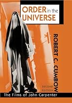 Order in the Universe: The Films of John Carpenter (The Scarecrow Filmmakers Series)