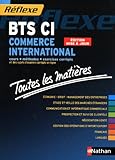 Bts CI Commerce International : Toutes les matières by