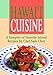 HAWAII CUISINE, A Sampler by Chef Sam Choy by Sam Choy (2000) Spiral-bound by