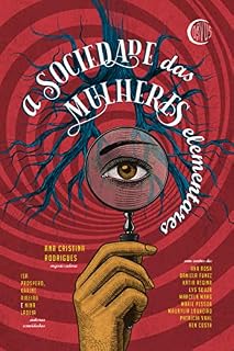 Livro A Sociedade das Mulheres Elementares