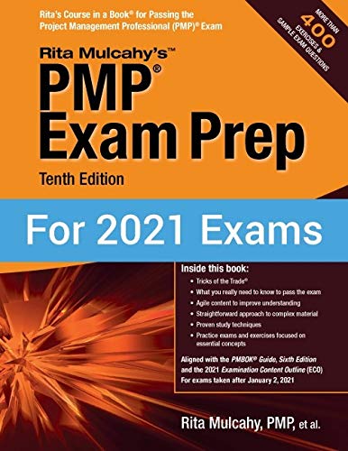 Buy Pmp Exam Prep Tenth Edition Aligned With Pmbok Guide Sixth Edition And 2021 Examination Content Outline Eco For Exams Taken After 2021 Book Online At Low Prices In India Pmp
