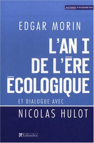 L' an I de l'ère écologique