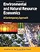Environmental and Natural Resource Economics: A Contemporary Approach