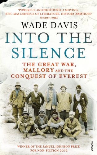 R.E.A.D Into The Silence: The Great War, Mallory and the Conquest of Everest PPT