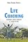 Livro Life Coaching - Volume 2: Ansiedades, Medos, Bloqueios e a Vitória Pessoal