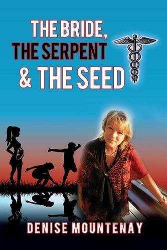 The Bride, the Serpent & the Seed