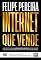 Livro Internet que Vende: Guia prático para acelerar seu negócio, faturamento e lucro com Inteligência Artificial e Marketing Digital