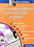La correspondance commerciale anglaise by