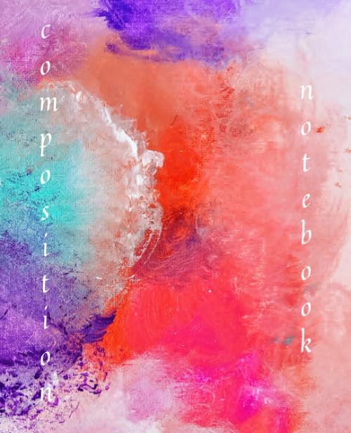 Composition Notebook: Wide Ruled Lined Paper Notebook Journal Jotter: Abstract Color Artwork For School and College Students: Large: 7.5 by 9.25 inches-100 Pages (Composition Notebooks)