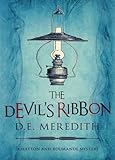 Front cover for the book The Devil's Ribbon by D.E. Meredith