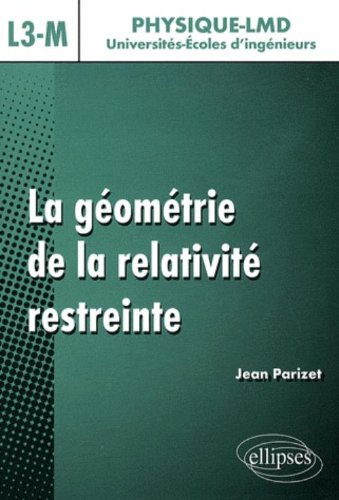 La  géométrie de la relativité restreinte