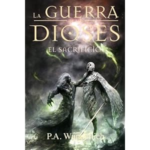 El SACRIFICIO (La Guerra de los Dioses) (Volume 1) (Spanish Edition)