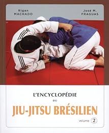L' encyclopédie du jiu-jitsu brésilien