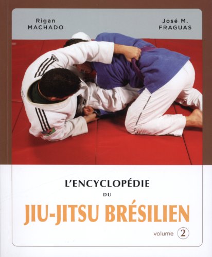 L' encyclopédie du jiu-jitsu brésilien