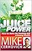 Juice Power!: How to Juice for Healing, Fat Loss, and Lifelong Health