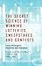 The Secret Science of Winning Lotteries, Sweepstakes and Contests: Laws, Strategies, Formulas and Statistics