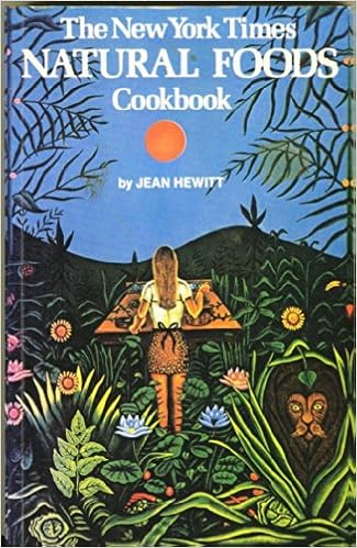 The New York Times Natural Foods Cookbook Jean Hewitt 9780091404819 Amazon Com Books