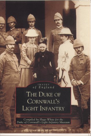 The Duke of Cornwall's Light Infantry (Images of England)