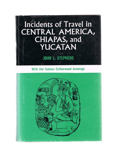 Download Incidents of Travel in Central America, Chiapas and Yucatan, 2 Volumes in 1